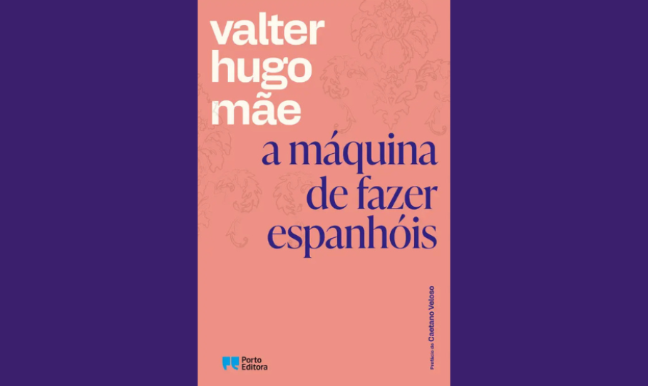 Clube de leitura   A Máquina de Fazer Espanhóis,  de Valter Hugo Mãe | maio 2026